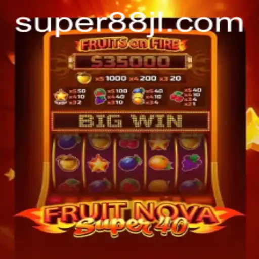 Discover the Excitement of FruitNovaSuper40: An Engaging Gaming Experience