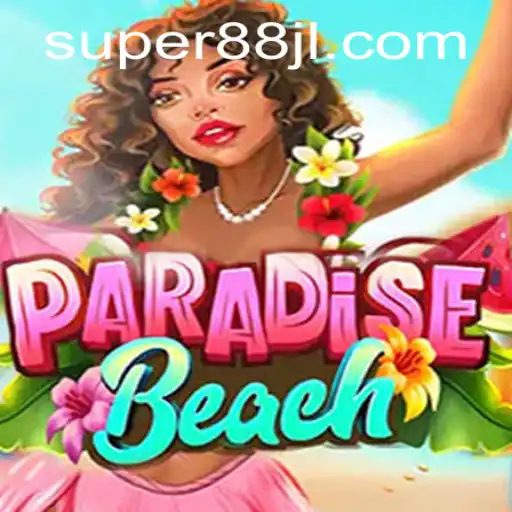 Exploring the Excitement of ParadiseBeach and 88JL.COM